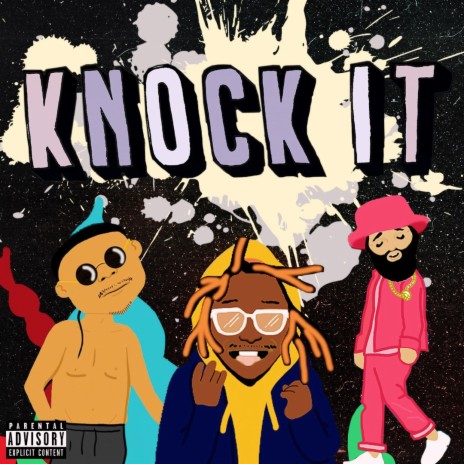 Knock It ft. Nate Curry & P-Lo