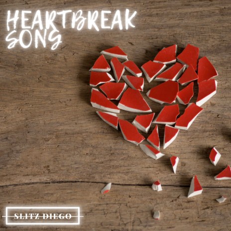 Heartbreak Song | Boomplay Music