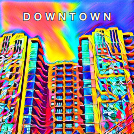 DOWNTOWN | Boomplay Music