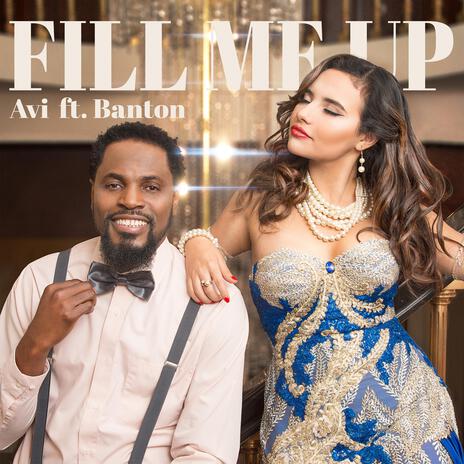 Fill Me Up ft. Banton | Boomplay Music