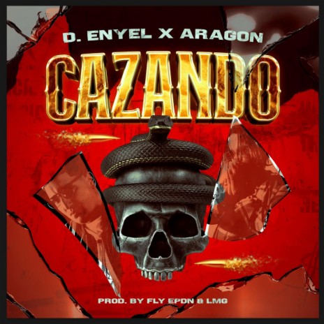 Cazando ft. D-Enyel | Boomplay Music