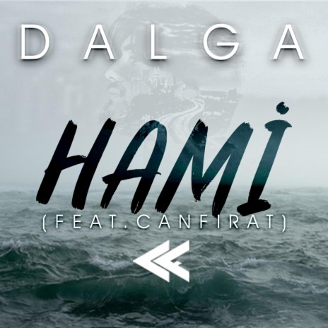 Dalga ft. Canfırat | Boomplay Music