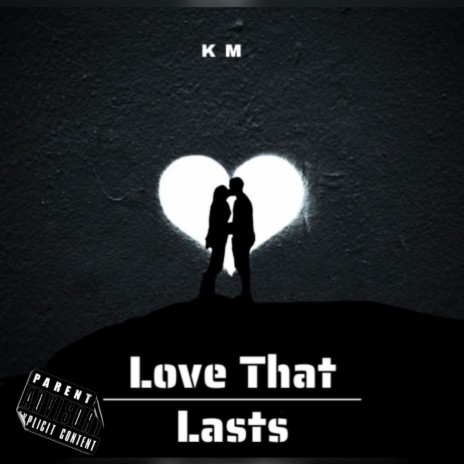 Love That Lasts | Boomplay Music