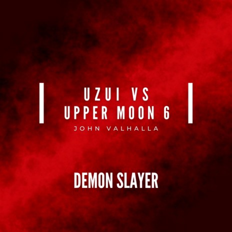 Uzui Tengen vs Upper Moon 6 (Demon Slayer)