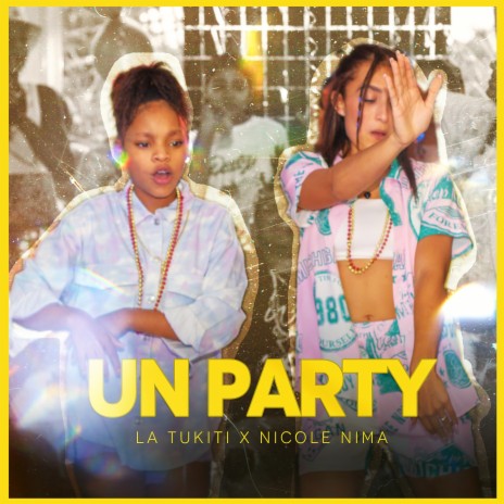 Un Party ft. Nicole Nima | Boomplay Music