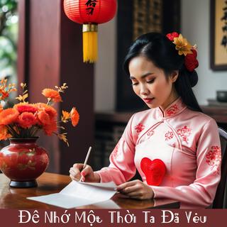 Để Nhớ Một Thời Ta Đã Yêu Nhạc Trữ Tình lyrics | Boomplay Music