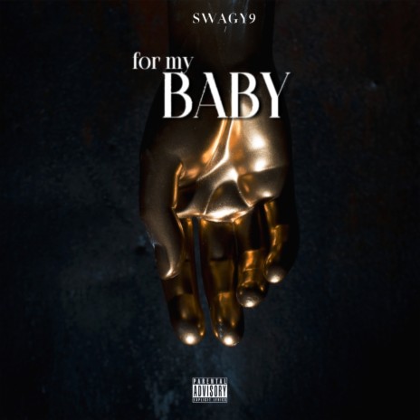 For My Baby | Boomplay Music