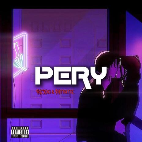 Pery ft. Nittiatte | Boomplay Music