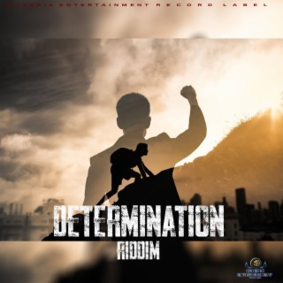 Determination Riddim