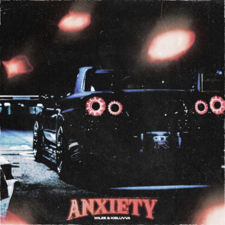anxiety ft. kisluvva | Boomplay Music