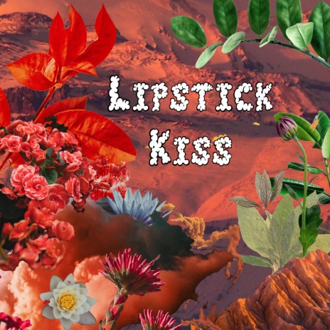 Lipstick Kiss | Boomplay Music