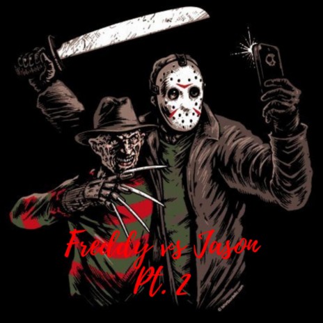 Freddy vs Jason Pt. 2 ft. Freddy