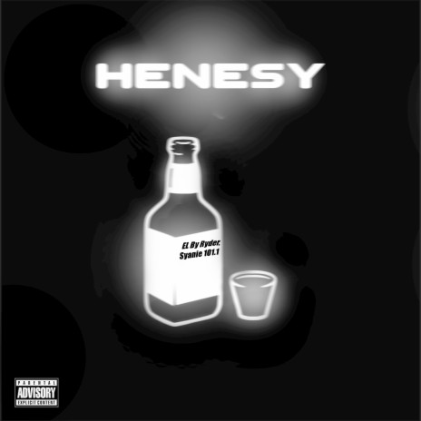Henesy ft. Syanie 101.1 | Boomplay Music