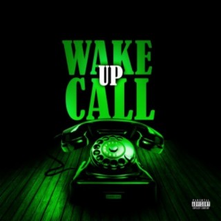 Wake Up Call