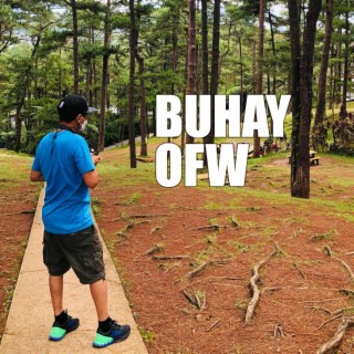 Buhay OFW lyrics | Boomplay Music