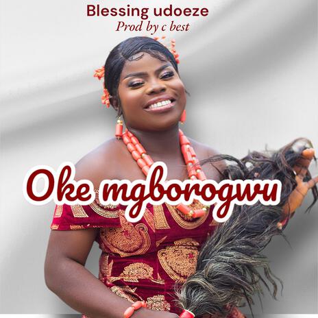 Oke mgborogwu | Boomplay Music