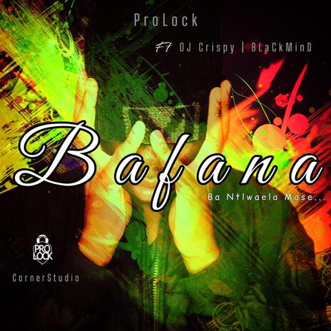 Bafana | Boomplay Music