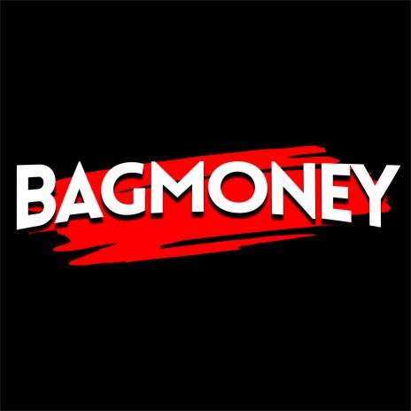 Bagmoney | Boomplay Music