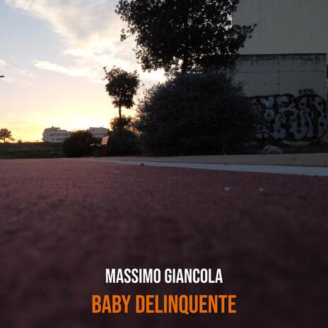 Baby delinquente | Boomplay Music