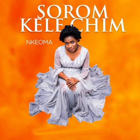 Sorom Kele Chim | Boomplay Music