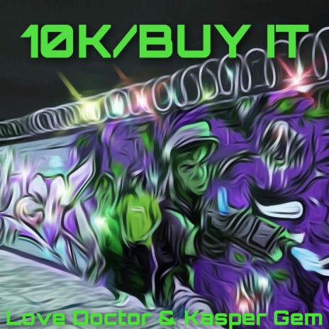 10K/Buy it ft. Kasper Gem | Boomplay Music