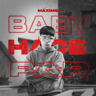 Baby Hace Par lyrics | Boomplay Music