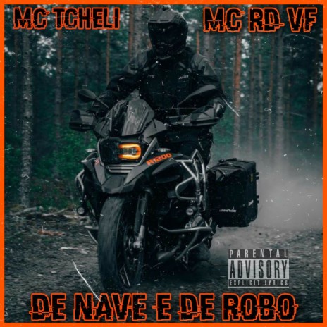 De Nave e de Robo ft. MC Tcheli & MC RD VF | Boomplay Music