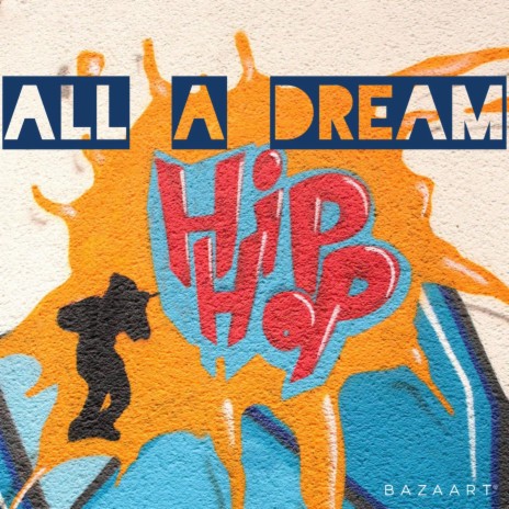 All A Dream | Boomplay Music