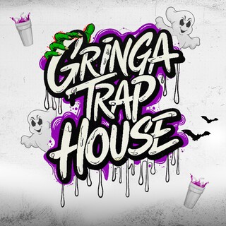 Gringa Trap House