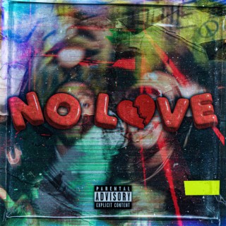 No Love