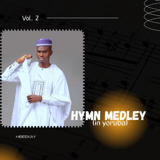 Hymn Medley, Vol. 2 (in Yoruba)