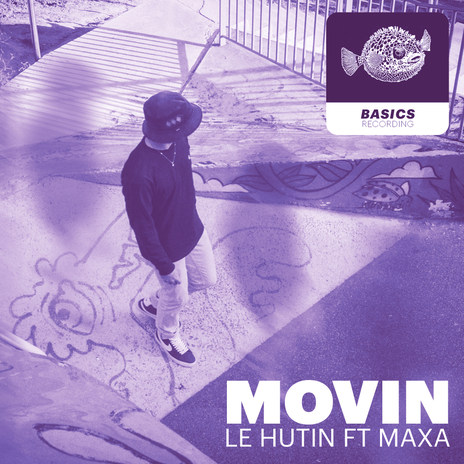 Movin ft. Maxa | Boomplay Music