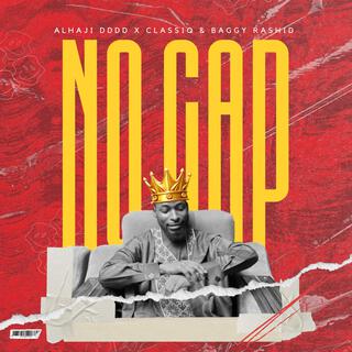 No Cap ft. Classiq & Baggy Rashid lyrics | Boomplay Music