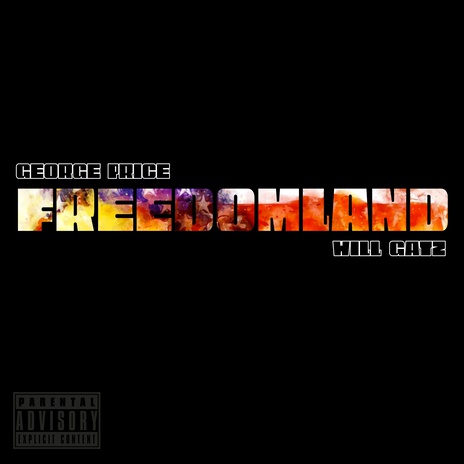 FreedomLand ft. Will Gatz | Boomplay Music