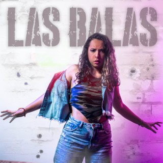 Las Balas lyrics | Boomplay Music