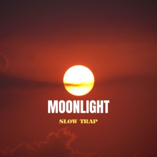 Moonlight (Slow Trap)