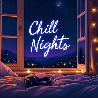 Chill Nights