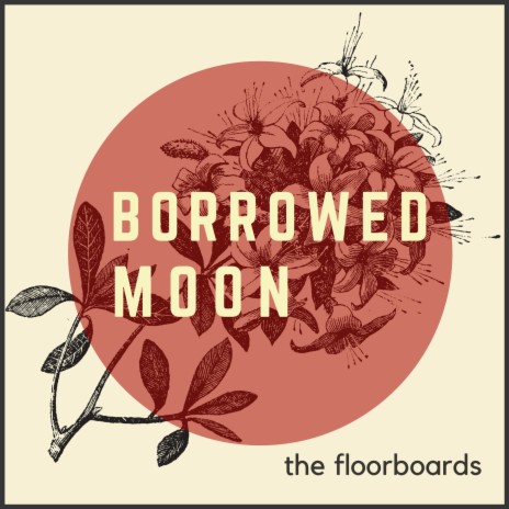 Borrowed Moon | Boomplay Music