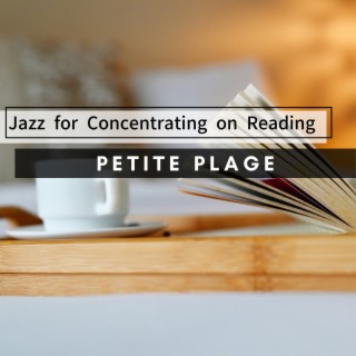 Jazz for Concentrating on Reading