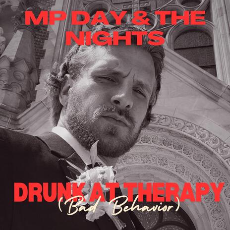 DRUNK AT THERAPY (BAD BEHAVIOR) | Boomplay Music