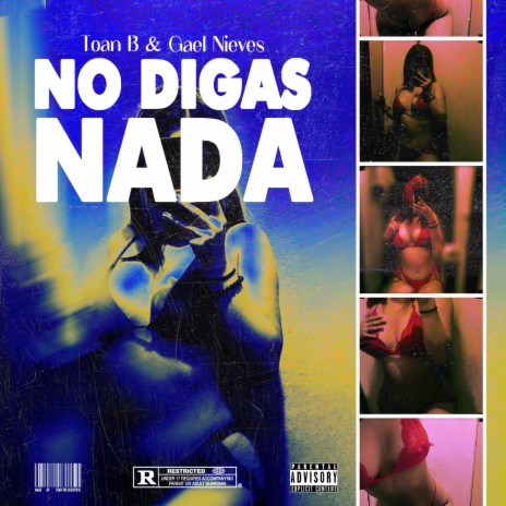 NO DIGAS NADA ft. Gael Nieves | Boomplay Music