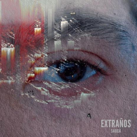 Extraños | Boomplay Music