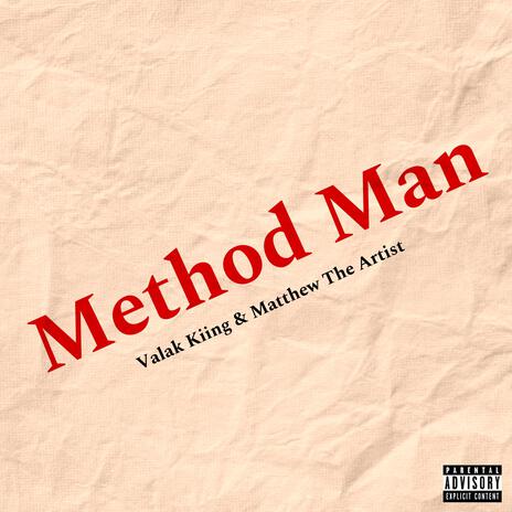 Method Man ft. Valak Kiing | Boomplay Music