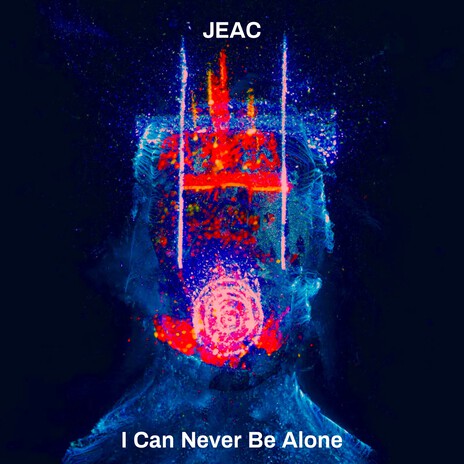 I Can Never Be Alone | Boomplay Music