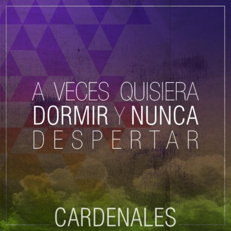 A veces quisiera dormir y nunca despertar (Single digital)