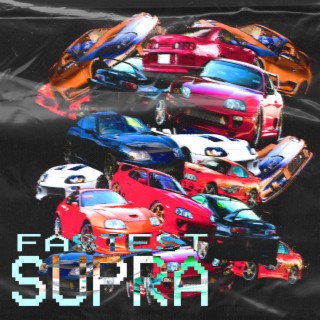 Fastest Supra