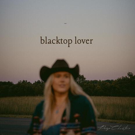 Blacktop Lover | Boomplay Music