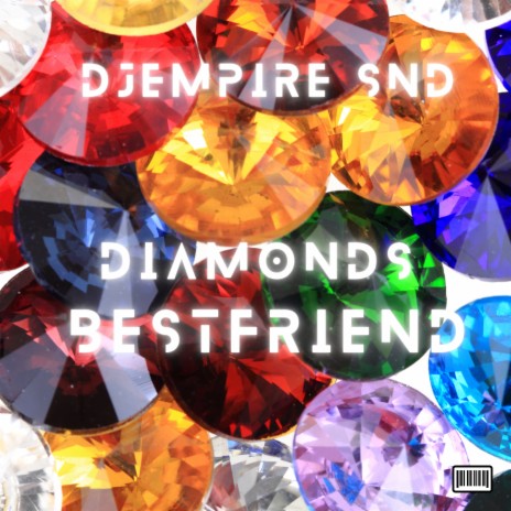 Diamonds Best Friend | Boomplay Music