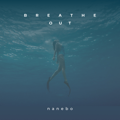 Breathe Out | Boomplay Music