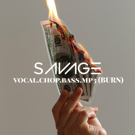 vocal.chop.bass.mp 3 (BURN) | Boomplay Music